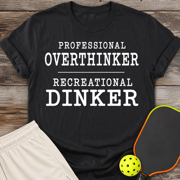 Professional Overthinker T-Shirt