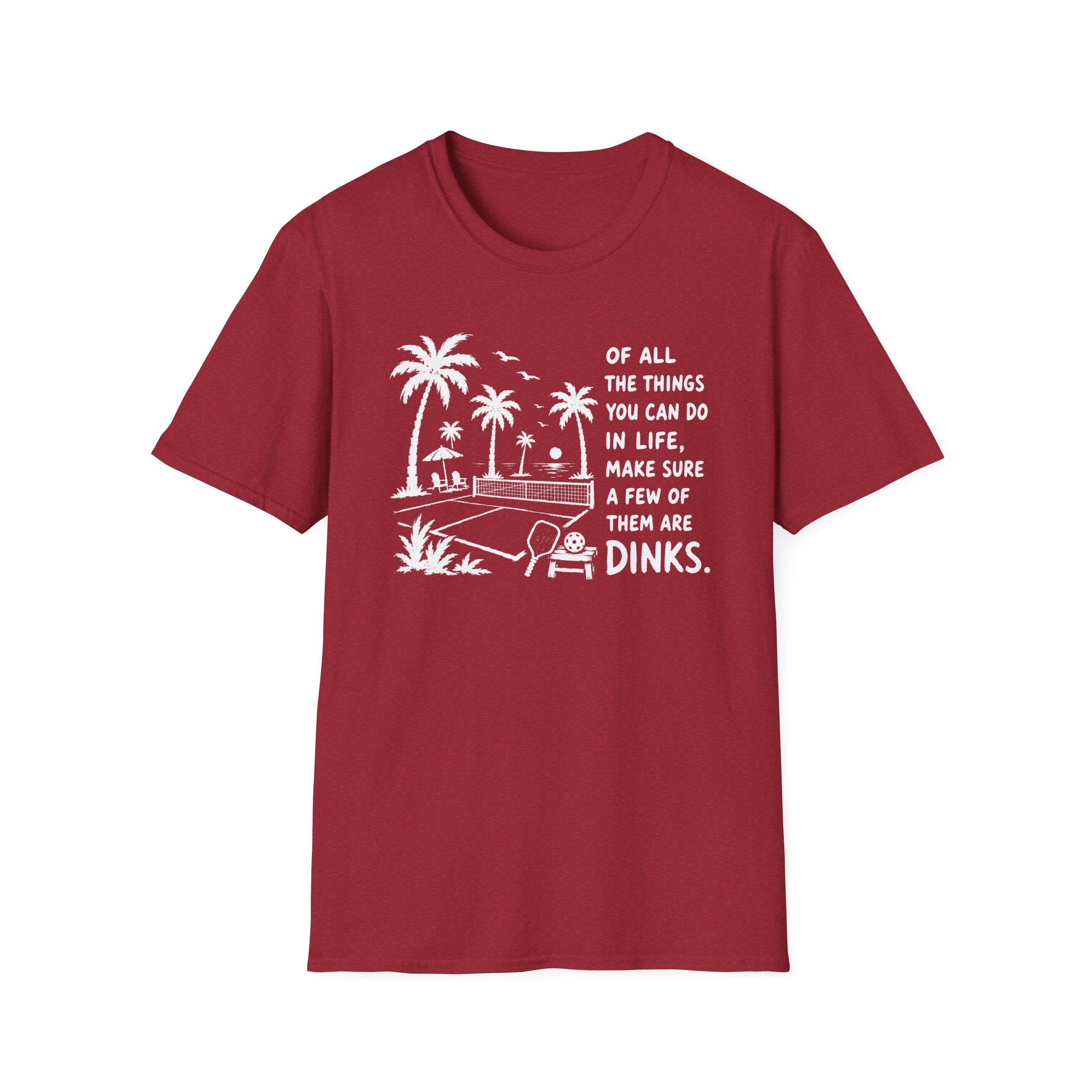 Few Dinks T-Shirt