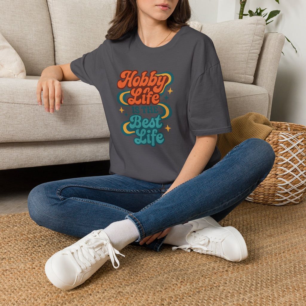 Hobby Life Is Best T-Shirt