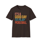 Good Day To Play T-Shirt