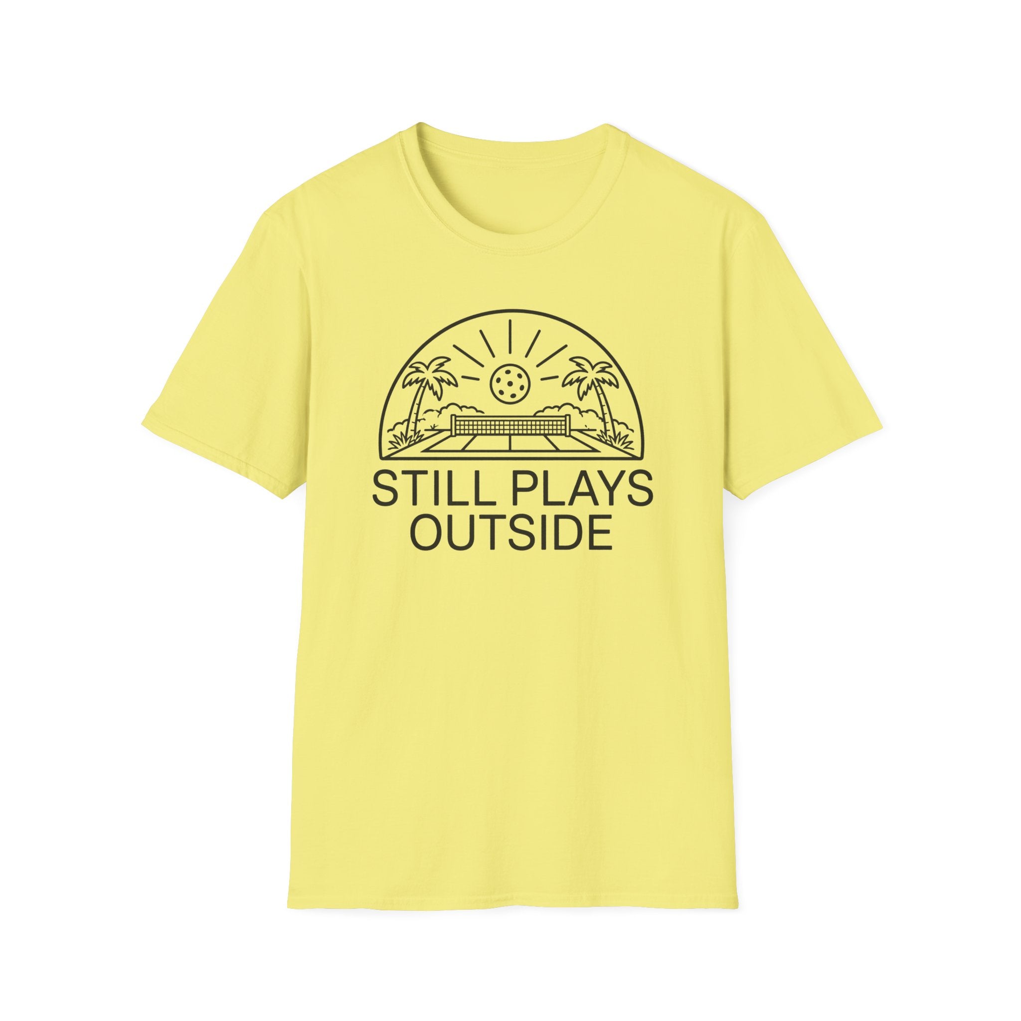 Still Plays Outside T-Shirt