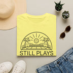 Still Plays Outside T-Shirt