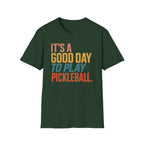 Good Day To Play T-Shirt