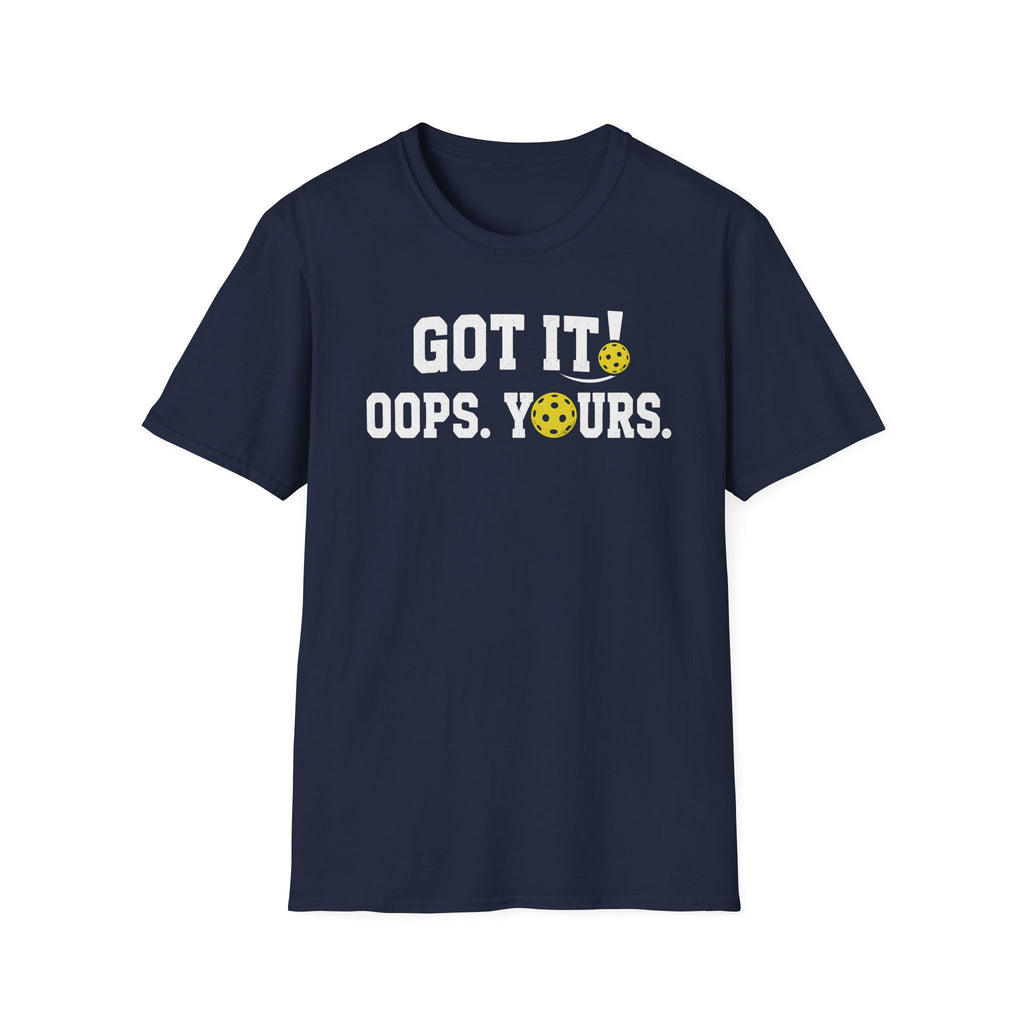 Got It T-Shirt