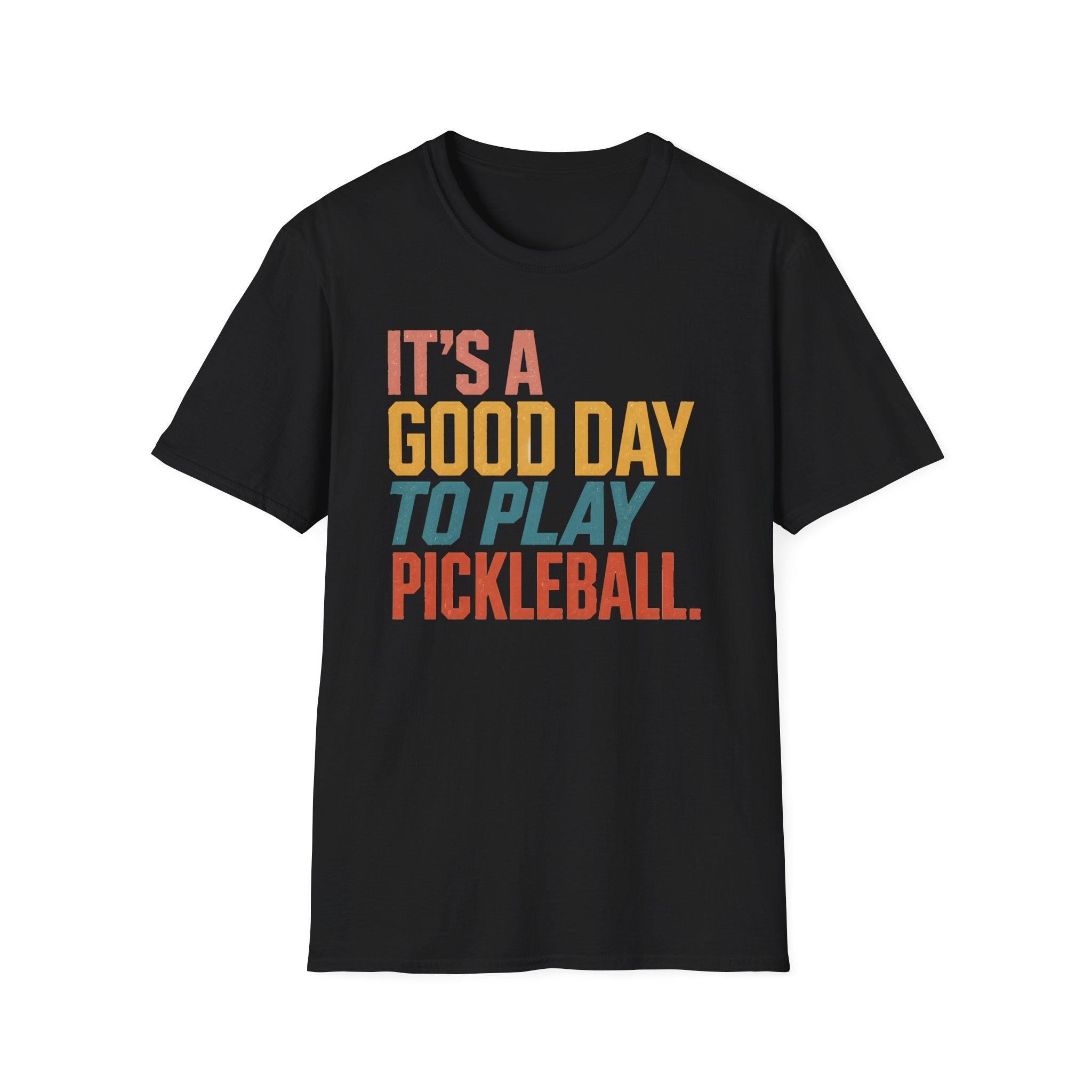 Good Day To Play T-Shirt