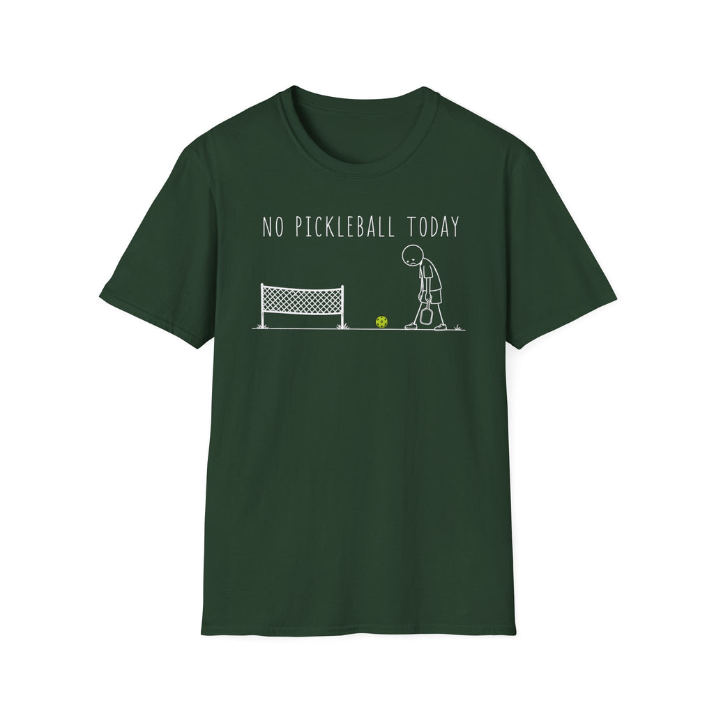 No Pickleball Today T-Shirt