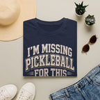 Missing Pickleball for This T-Shirt