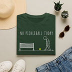 No Pickleball Today T-Shirt
