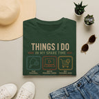 Things I Do T-Shirt