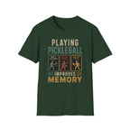 Pickleball Improves Memory T-Shirt