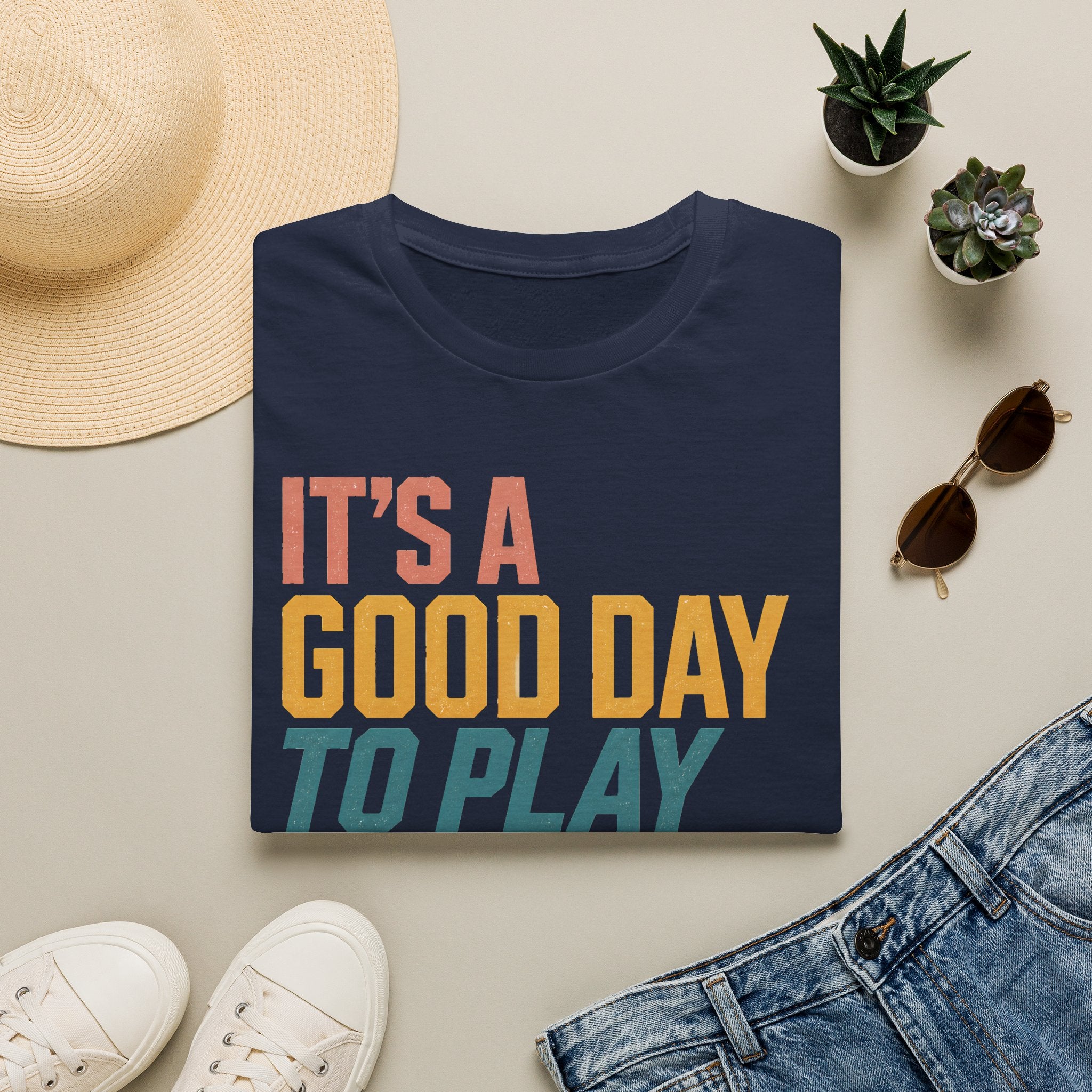 Good Day To Play T-Shirt