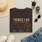 Things I Do T-Shirt