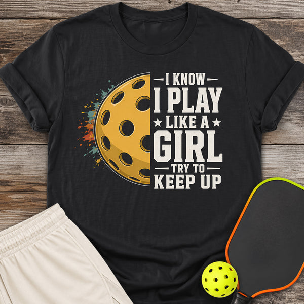 Try To Keep Up T-Shirt