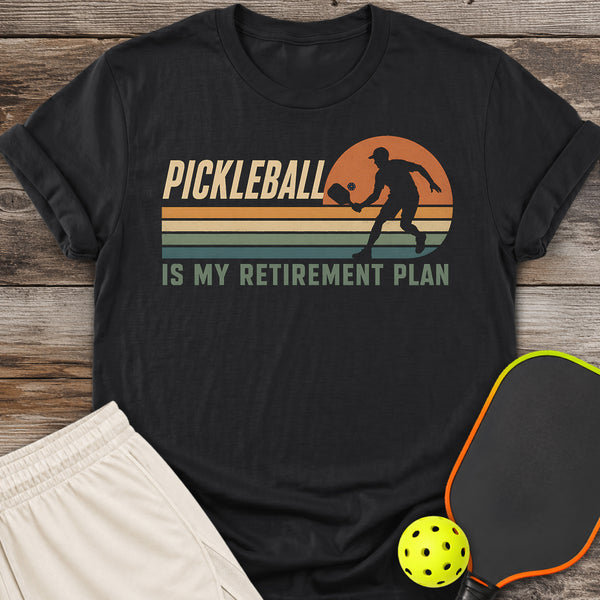 Retirement Plan T-Shirt