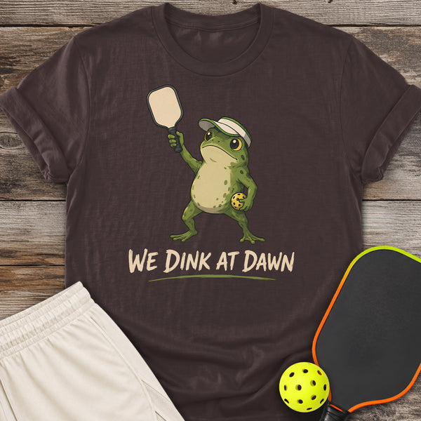 Dink at Dawn T-Shirt