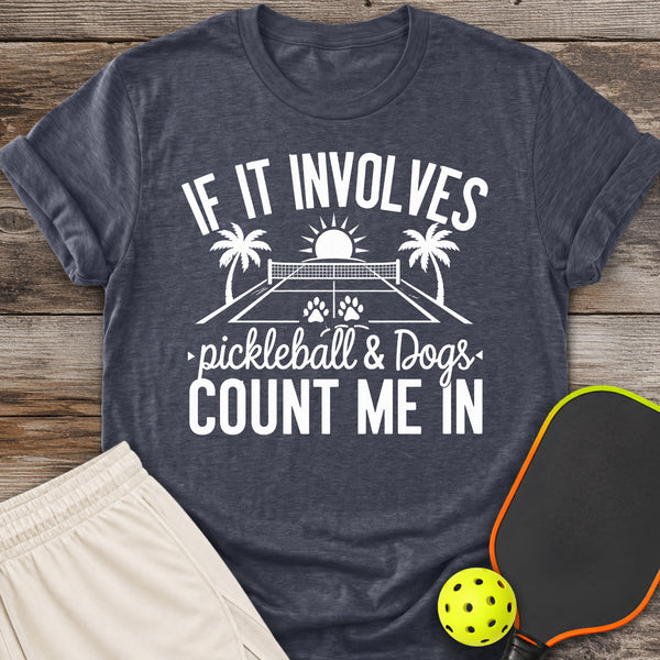 Pickleball & Dogs T-Shirt