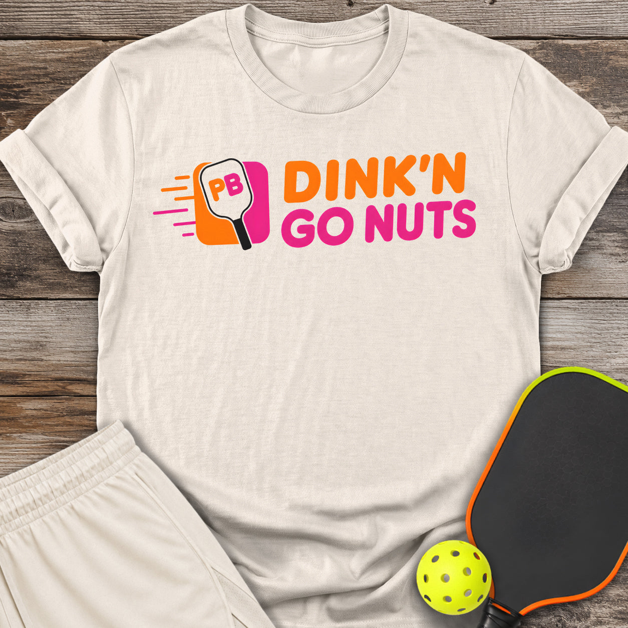 Dink'n Go Nuts T-Shirt