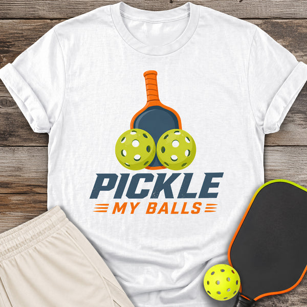 Pickle My Balls T-Shirt